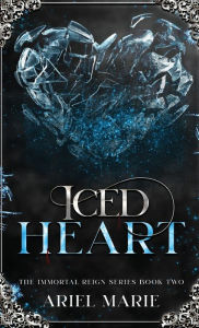 Title: Iced Heart, Author: Ariel Marie