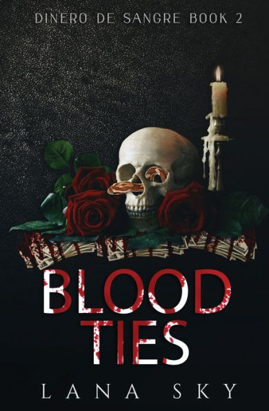 Blood Ties: A Dark Cartel Romance