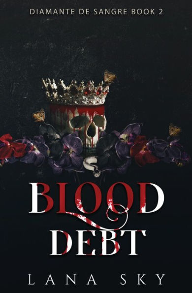 Blood Debt: A Dark Cartel Romance