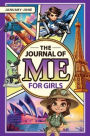 The Journal of Me for Girls: January-June