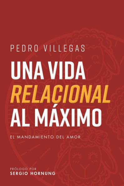 Una vida relacional al máximo