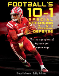 Title: 10-1 special football high pressure attacking defense, Author: Bruce Hoffmann