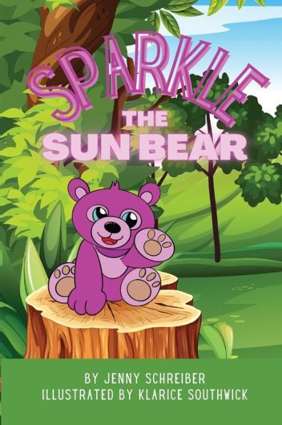 Sparkle the Sun Bear: (Pre Reader)