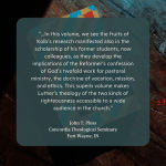 Alternative view 3 of Alien and the Proper: Luther's Two-Fold Righteousness in Controversy, Ministry, and Citizenship