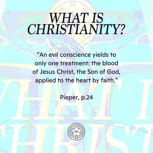 What is Christianity?: Faith & Morality Reconsidered