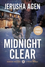 Title: Midnight Clear: A Christian K-9 Suspense (Large Print), Author: Jerusha Agen