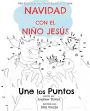 Navidad con el Niño Jesús: Une los Puntos
