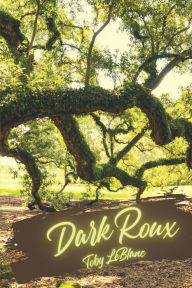 Free it ebooks pdf download Dark Roux