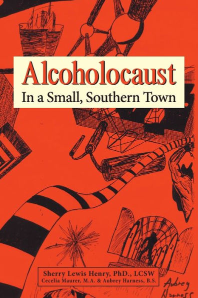 Alcoholocaust: a Small, Southern Town