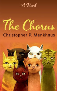 Title: The Chorus, Author: Christopher Menkhaus