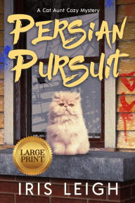 Title: Persian Pursuit, Author: Iris Leigh