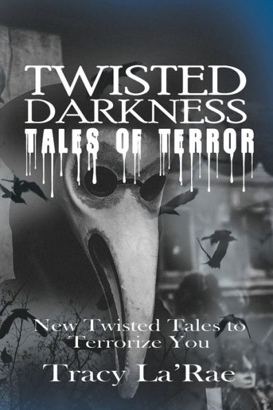 Twisted Darkness Tales of Terror: New to Terrorize You