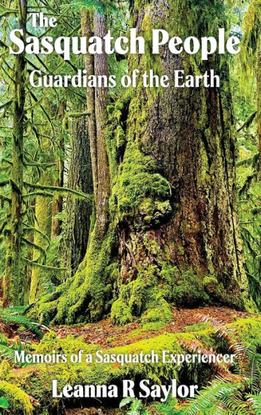the Sasquatch People: Guardians of Earth