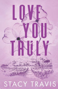 Title: Love You Truly, Author: Stacy Travis