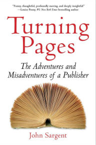 Mobi ebook download free Turning Pages: The Adventures and Misadventures of a Publisher