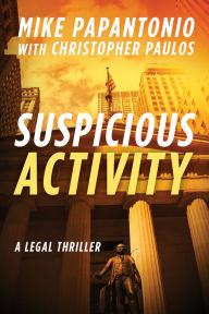 Suspicious Activity: A Legal Thriller