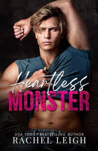 Title: Heartless Monster, Author: Rachel Leigh