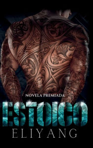 Title: Estoico, Author: Eliyang