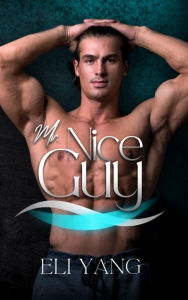 Title: Mr. Nice Guy, Author: Eliyang