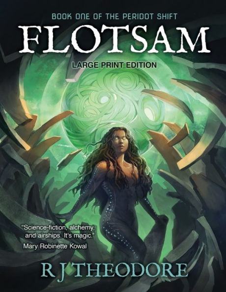 Flotsam: Book One of the Peridot Shift, Large Print