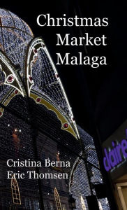 Title: Christmas Market Malaga, Author: Cristina Berna