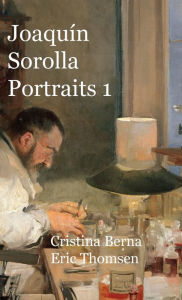 Title: Joaquï¿½n Sorolla Portraits 1, Author: Cristina Berna