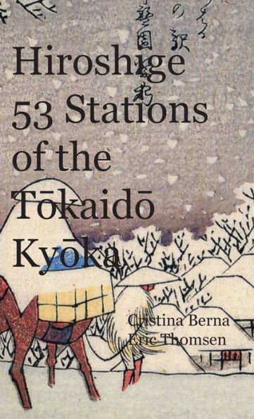 Hiroshige 53 Stations of the Tokaido Kyoka