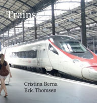 Title: Trains, Author: Cristina Berna