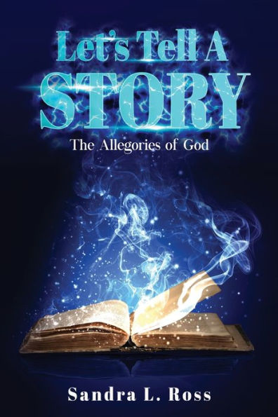 Let's Tell A Story: The Allegories of God
