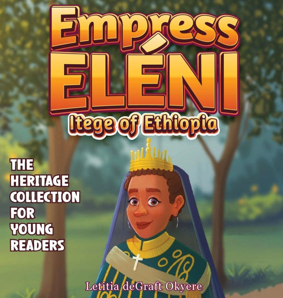 Empress Elï¿½ni: Itege of Ethiopia