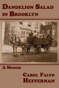 Free ebooks available for download Dandelion Salad in Brooklyn: A Memoir 9781956782097 in English 