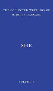 Title: She: A History of Adventure, Author: H. Rider Haggard