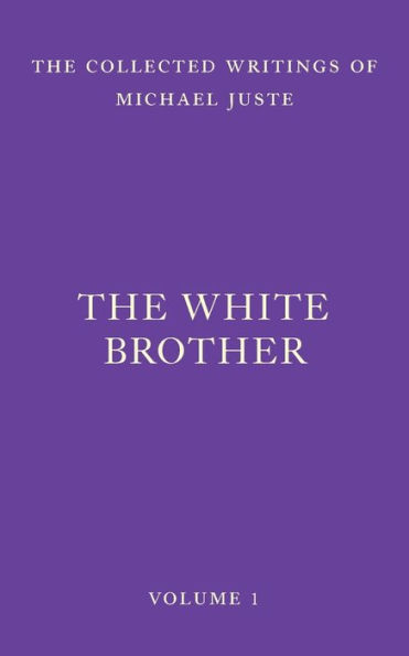 The White Brother: An Occult Autobiography