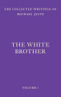 The White Brother: An Occult Autobiography