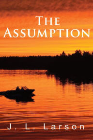 Title: 'The Assumption', Author: J. L. Larson