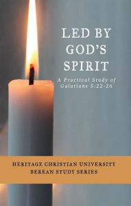 Title: Led by God's Spirit: A Practical Study of Galatians 5: 22-26, Author: Bill Bagents