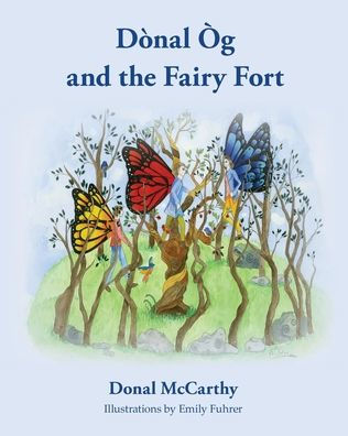 Dònal Òg and the Fairy Fort