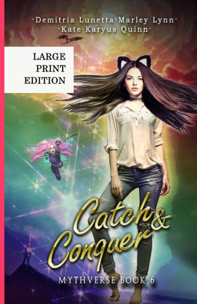 Catch & Conquer: A Young Adult Urban Fantasy Academy Series Large Print Version