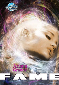 Kindle books for download FAME: Ariana Grande 9781956841718 English version PDF RTF by Michael Frizell, Joe Phillips, Juan José Pereyra