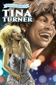 Title: Female Force: Tina Turner, Author: Michael Frizell