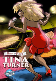 Title: Female Force: Tina Turner, Author: Michael Frizell