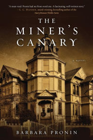 Download free epub books for android The Miner's Canary: a novel