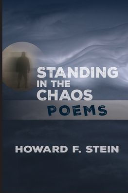 Standing in the Chaos: Poems