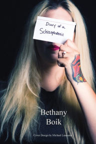 Free download of ebooks Diary of a Schizophrenic FB2 by Bethany Boik, Elizabeth Ann Atkins, Bethany Boik, Elizabeth Ann Atkins 9781956879377 (English Edition)