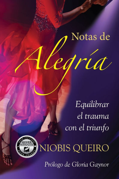 Joy Notes: Balancing the Trauma with Triumph, Spanish language version