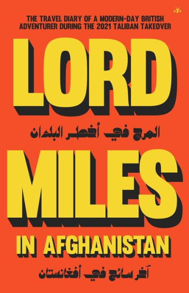 Lord Miles Afghanistan