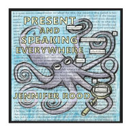 eBookStore download: Present and Speaking Everywhere: A Collection of Found Poetry/Art 9781956892420