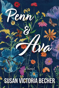 Title: Penn & Ava, Author: Susan Victoria Becher