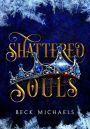 Shattered Souls (Guardians of the Maiden #3)