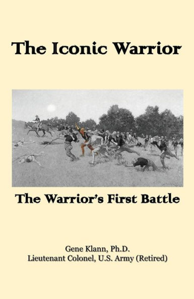 The Iconic Warrior: The Warrior's First Battle
